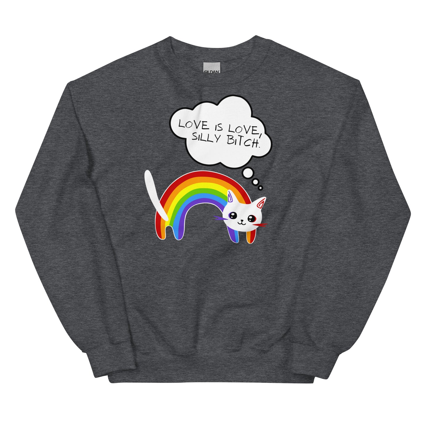 Loud 'n Proud Sweatshirt